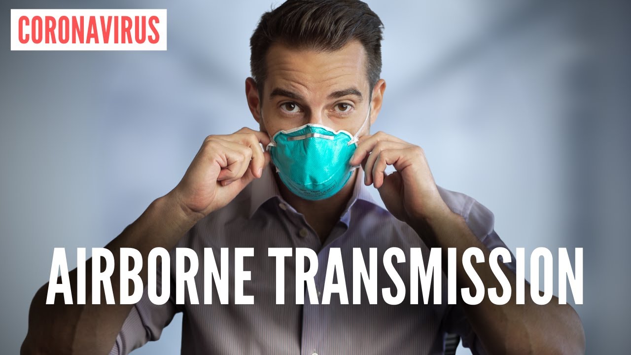 The TRUTH of How Coronavirus Spreads and Coronavirus Prevention | Airborne Transmission